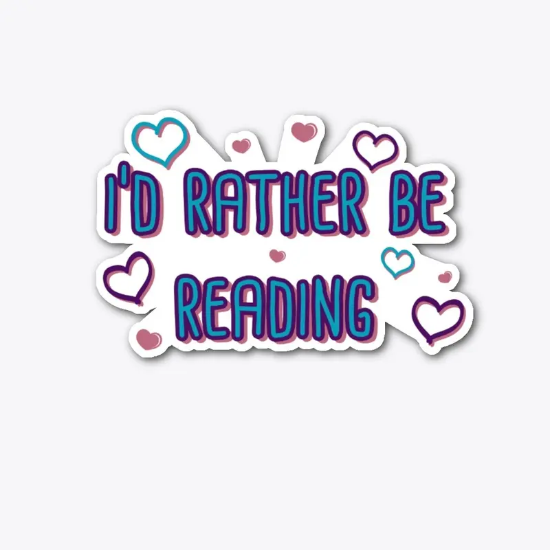 I'd Rather Be Reading